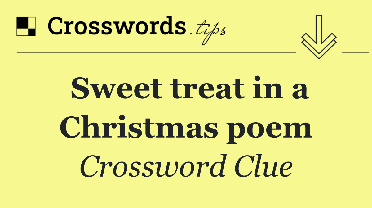 Sweet treat in a Christmas poem