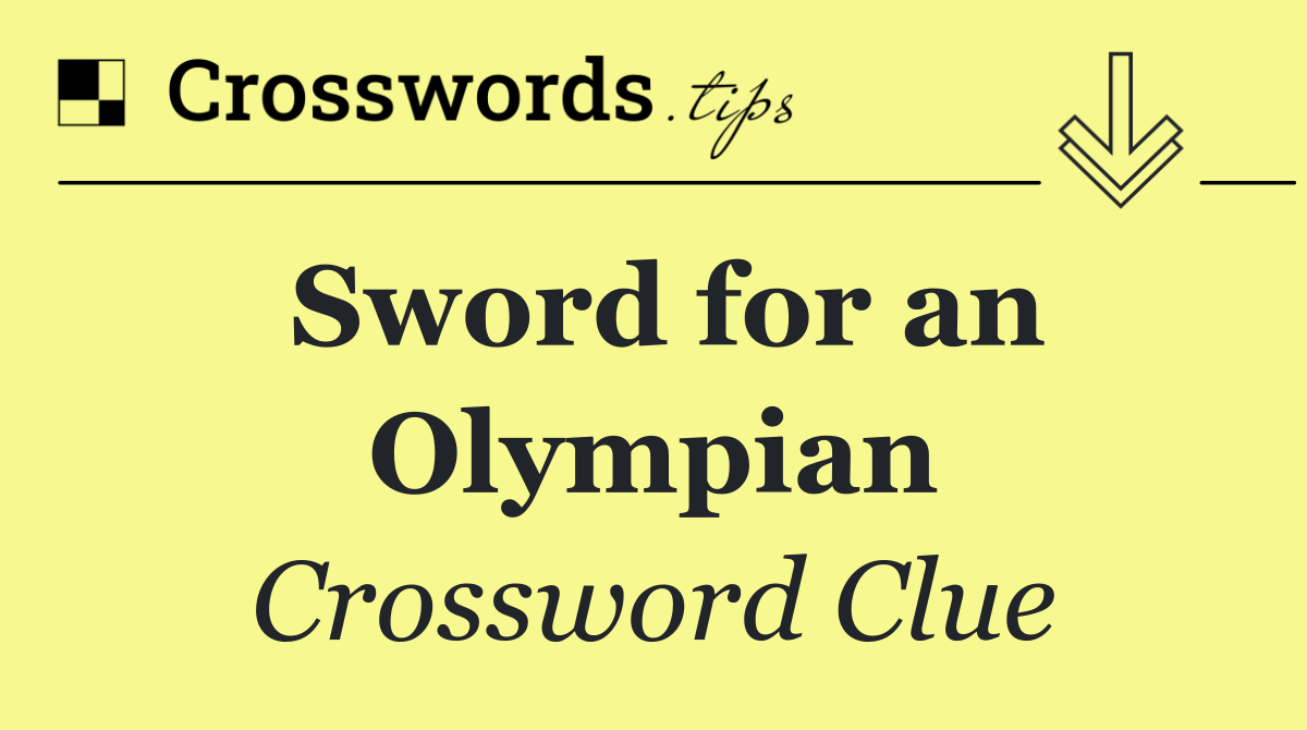Sword for an Olympian