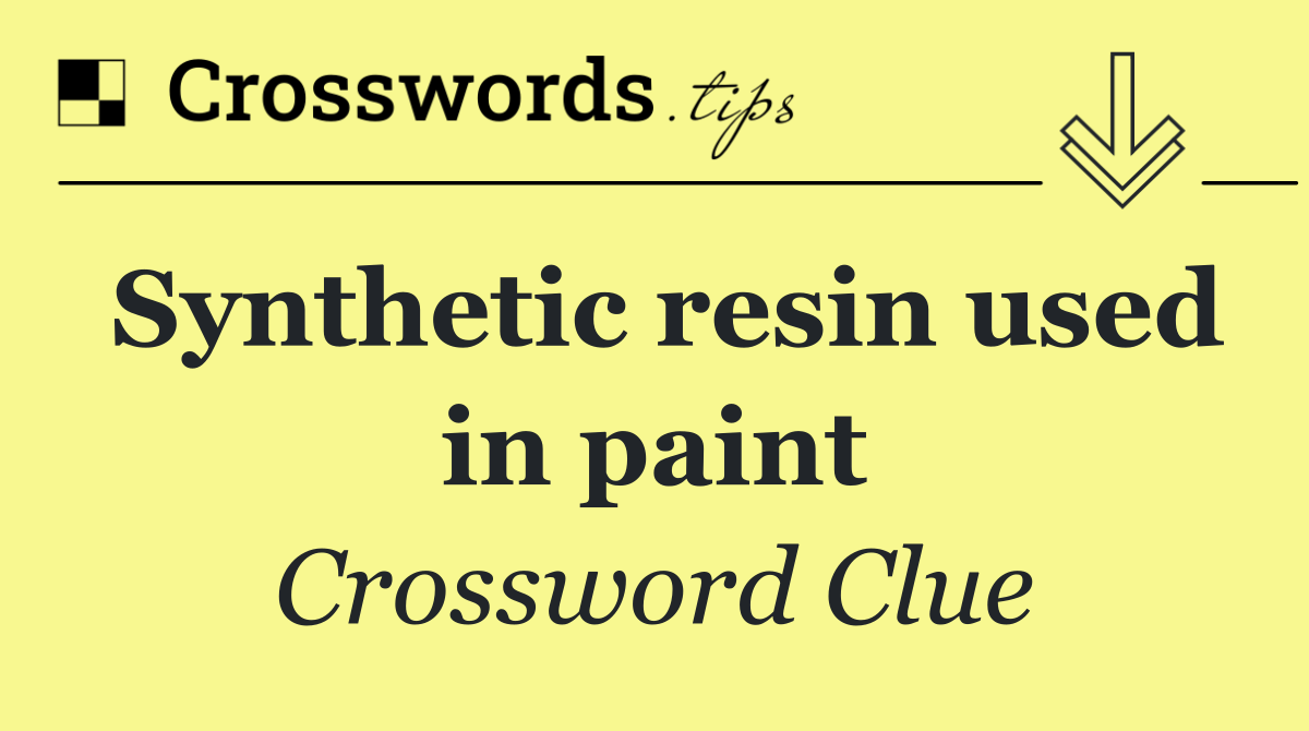Synthetic resin used in paint