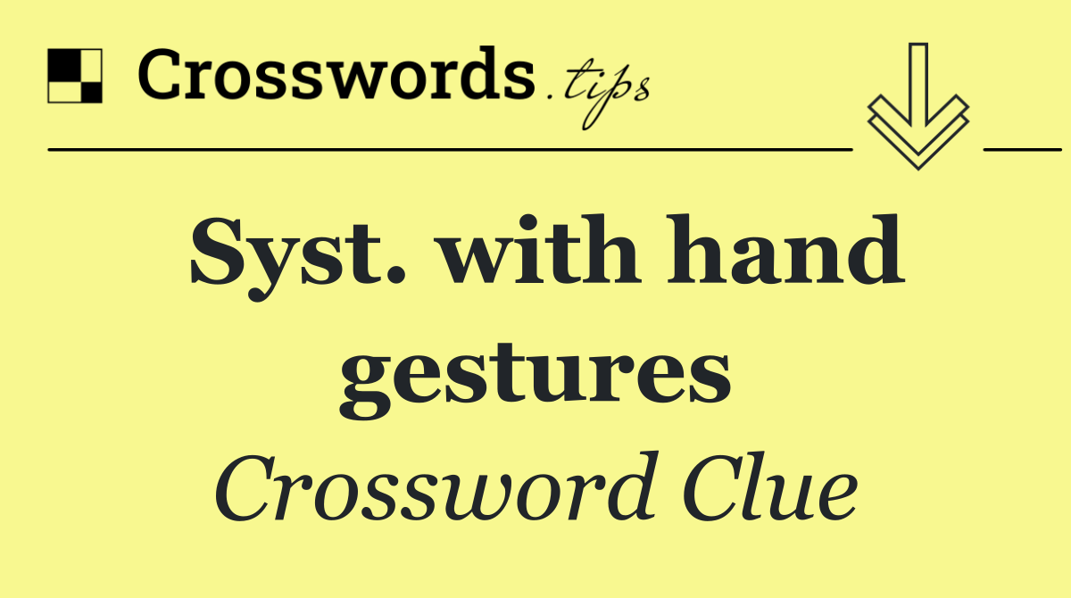 Syst. with hand gestures