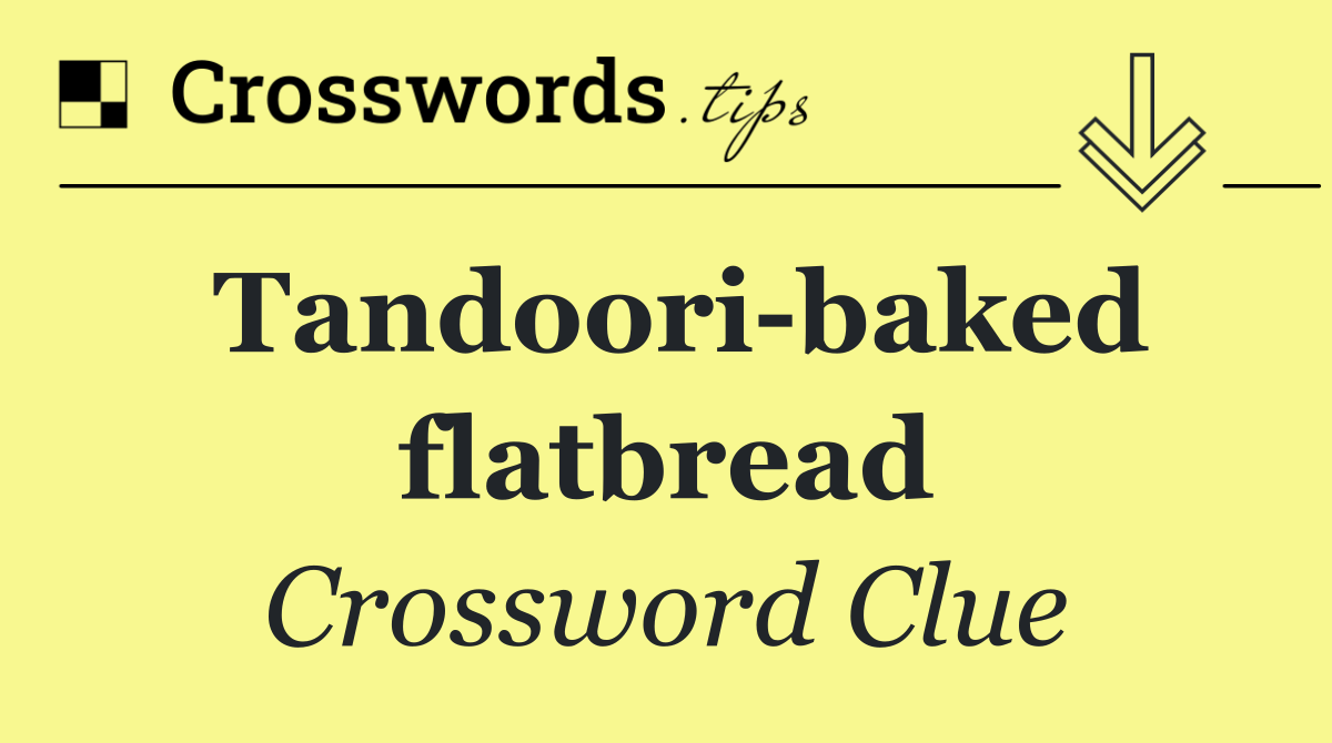 Tandoori baked flatbread