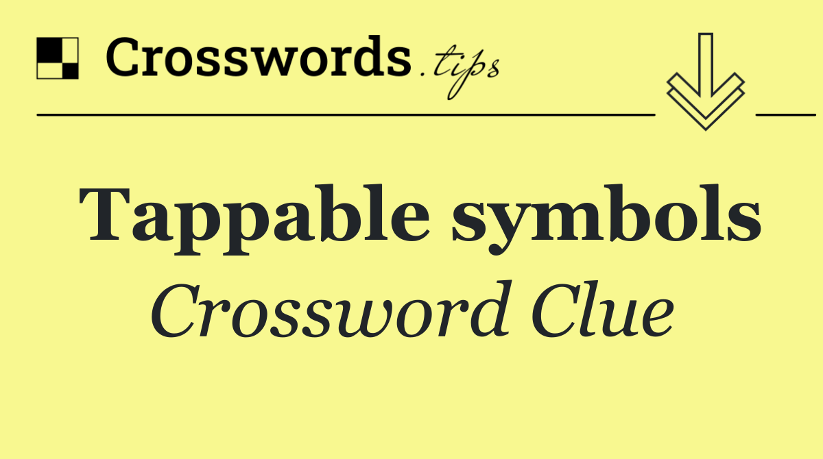 Tappable symbols
