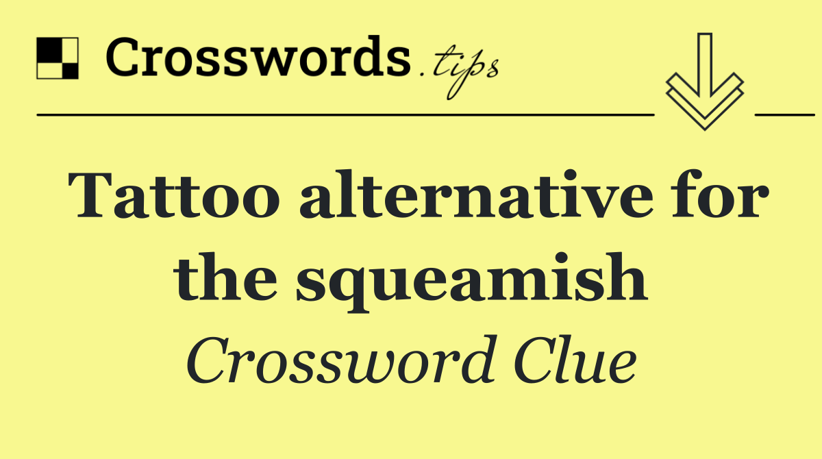 Tattoo alternative for the squeamish