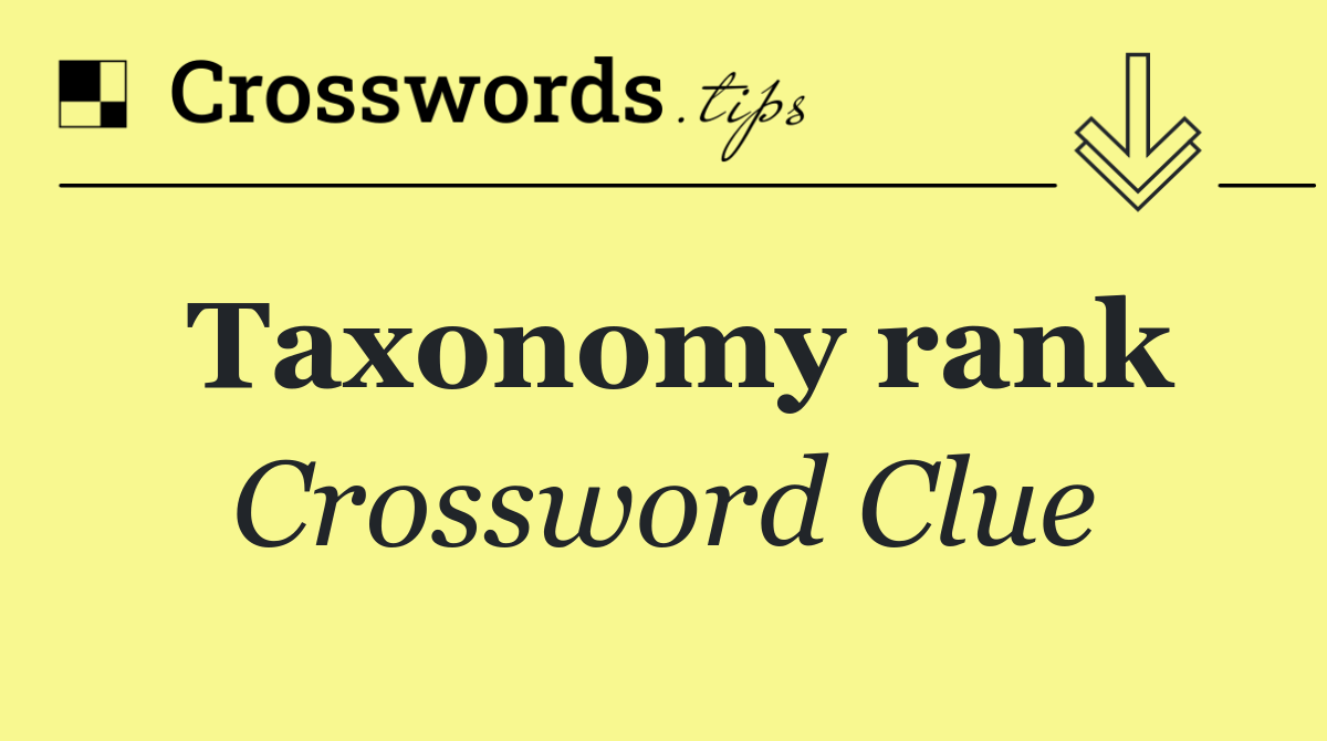 Taxonomy rank