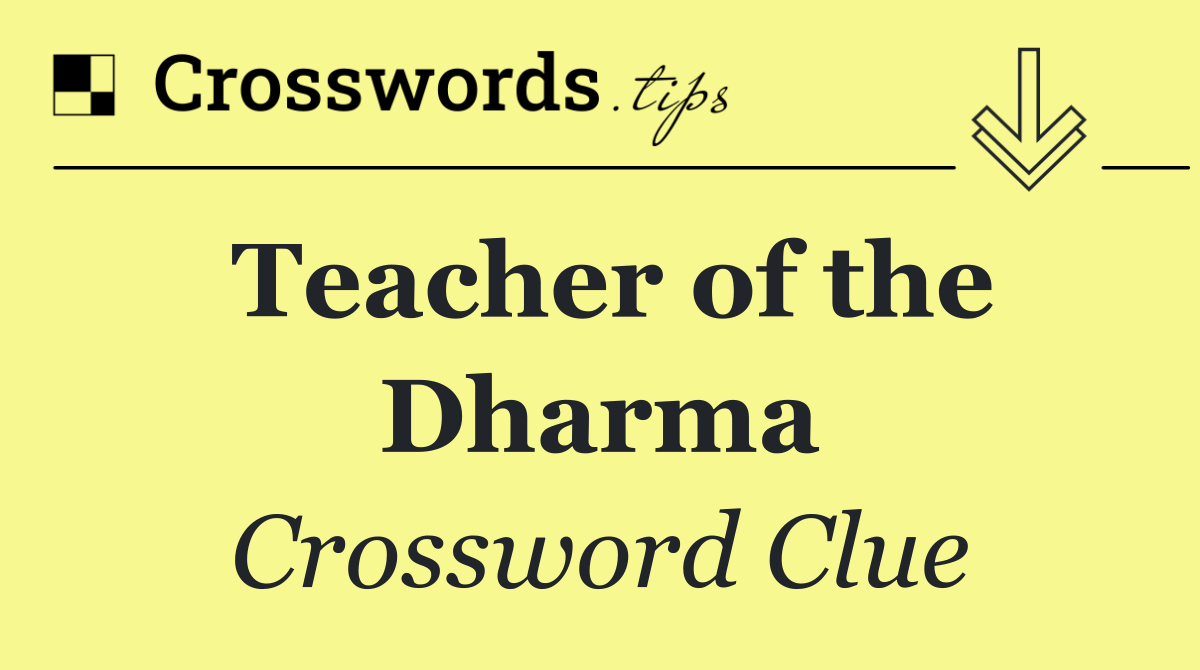 Teacher of the Dharma