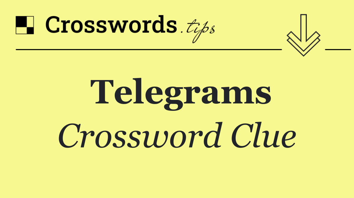 Telegrams