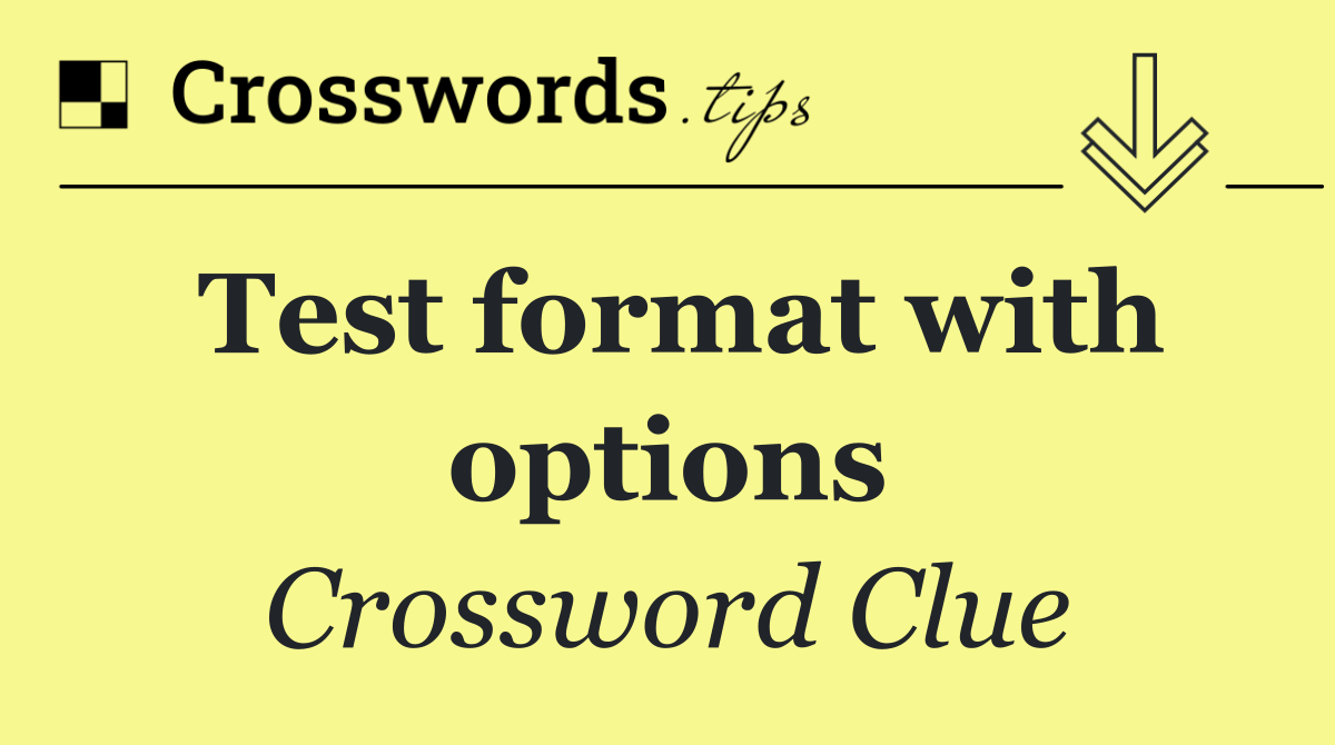 Test format with options
