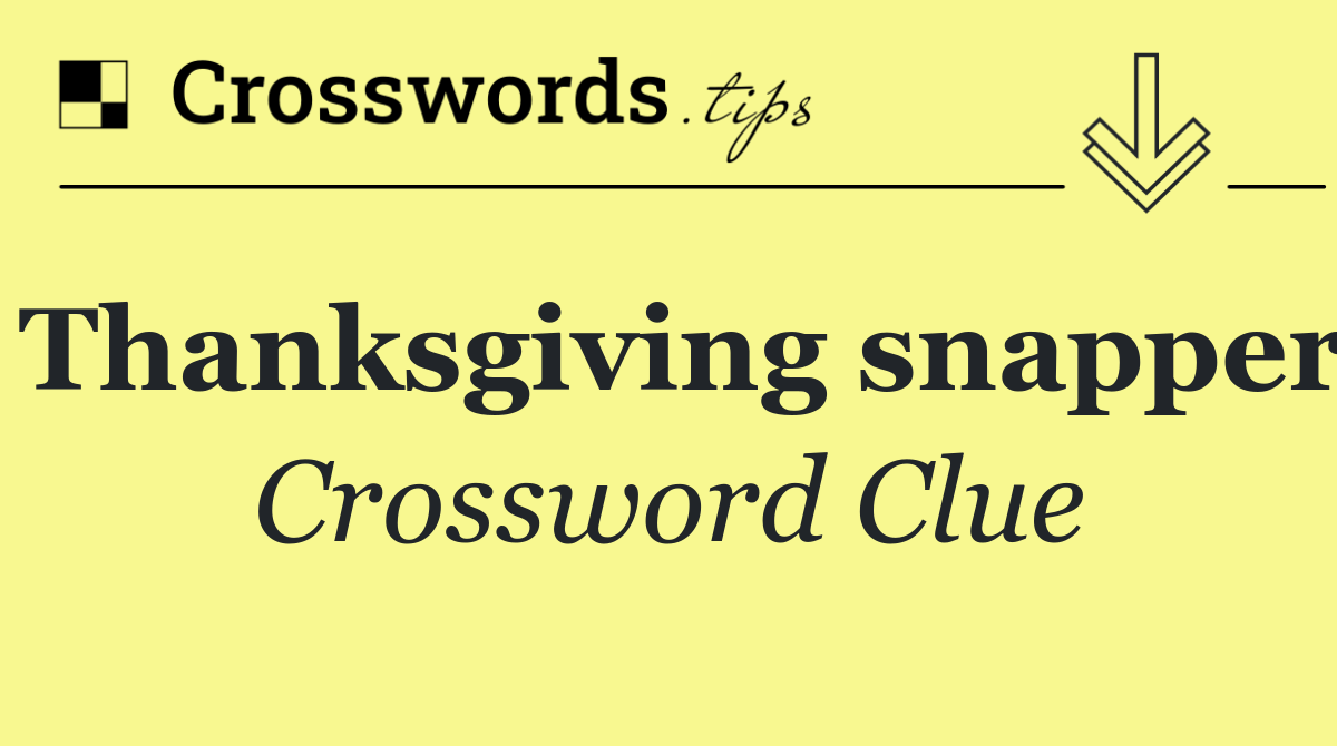 Thanksgiving snapper