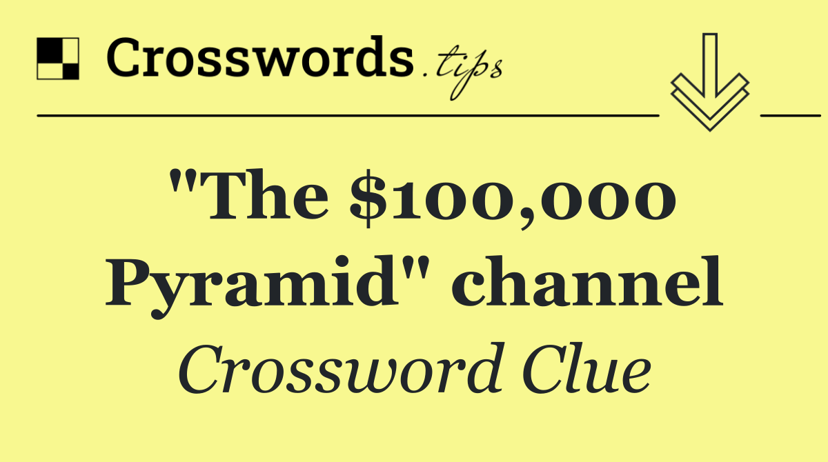 "The $100,000 Pyramid" channel