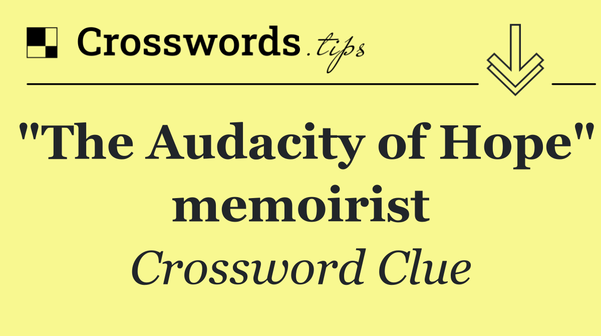 "The Audacity of Hope" memoirist