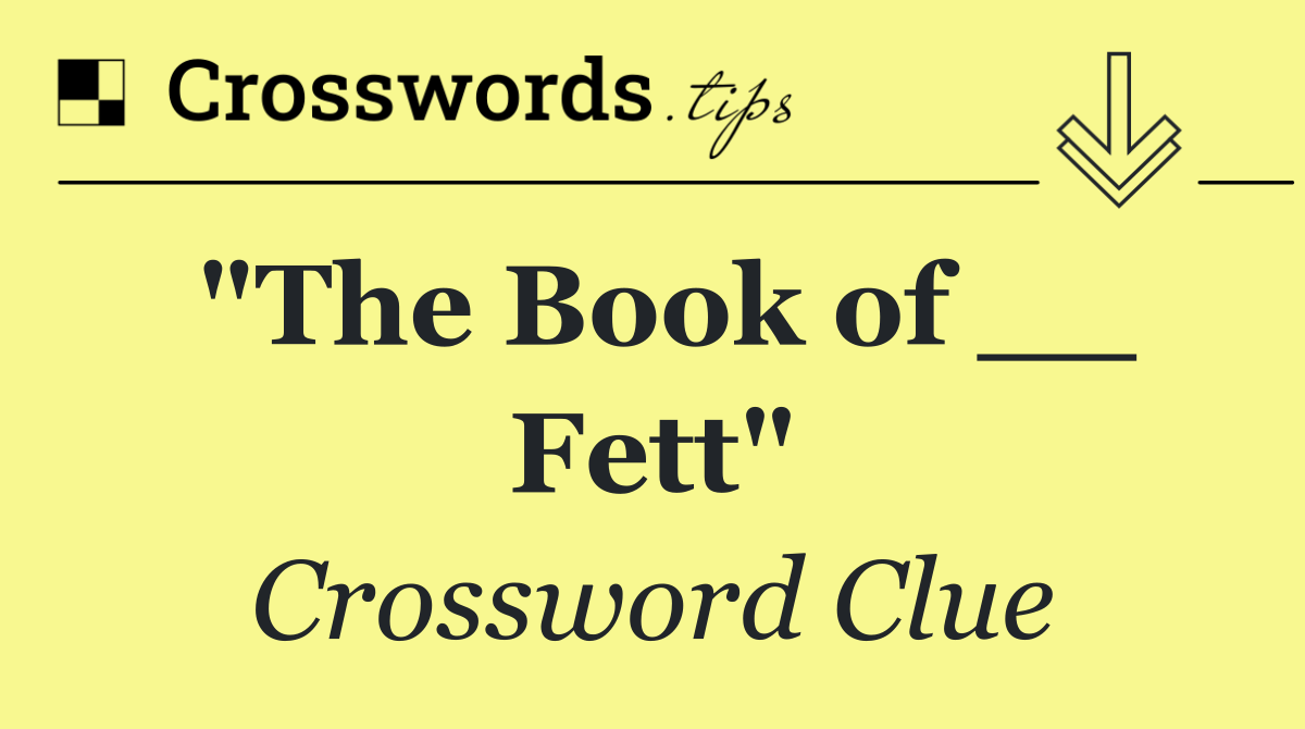"The Book of __ Fett"