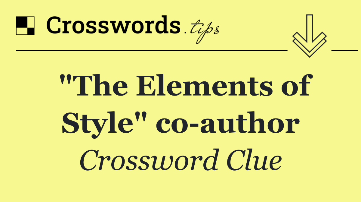 "The Elements of Style" co author