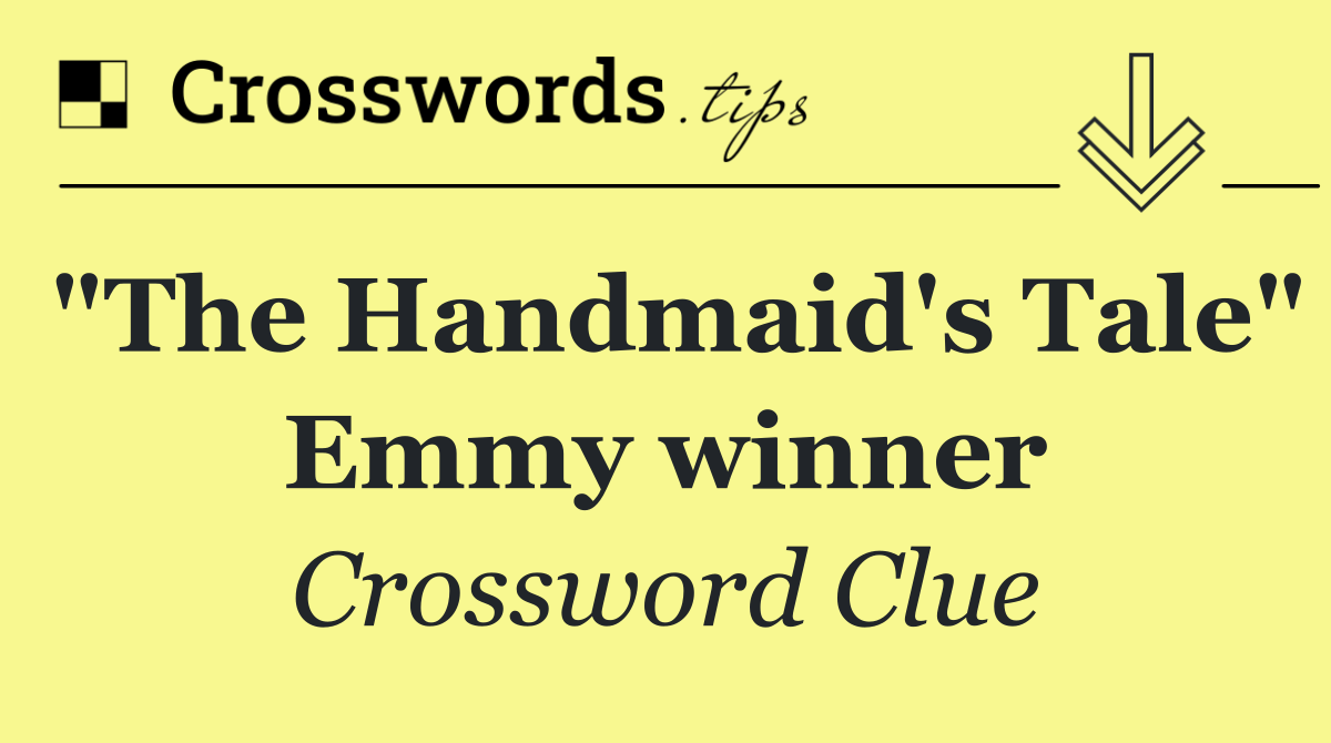 "The Handmaid's Tale" Emmy winner