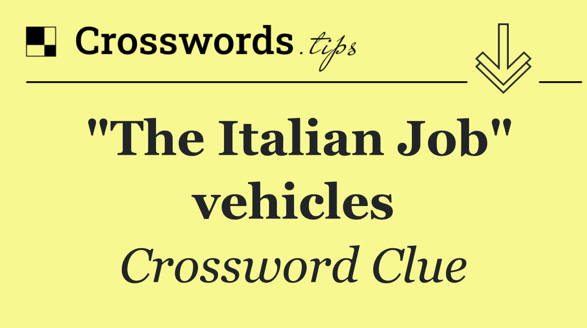 "The Italian Job" vehicles