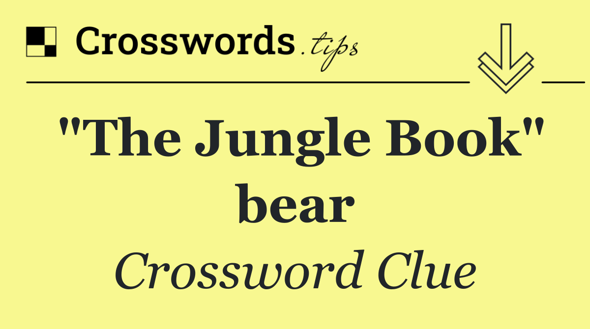 "The Jungle Book" bear