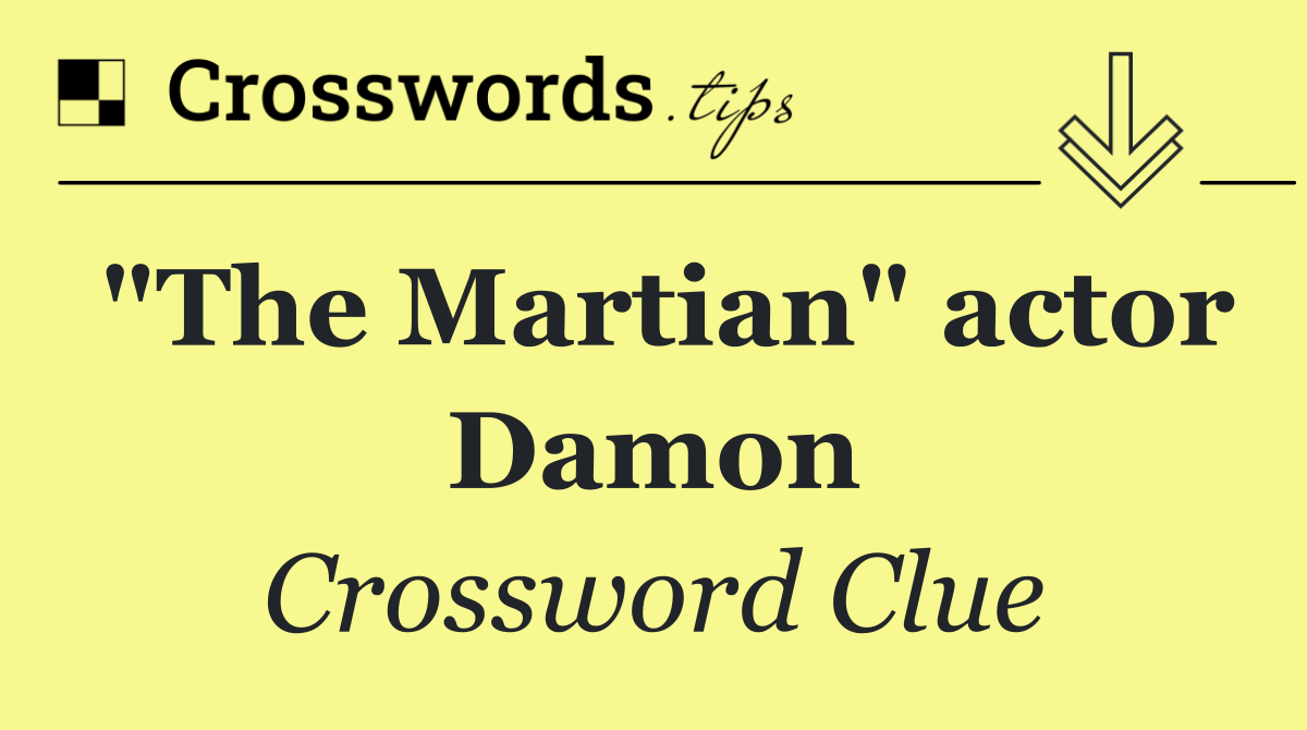 "The Martian" actor Damon