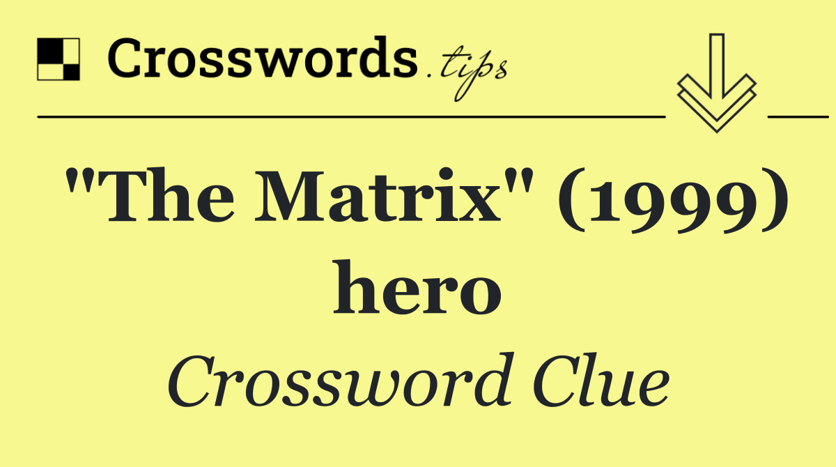 "The Matrix" (1999) hero
