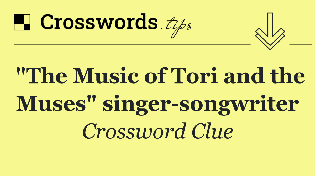 "The Music of Tori and the Muses" singer songwriter
