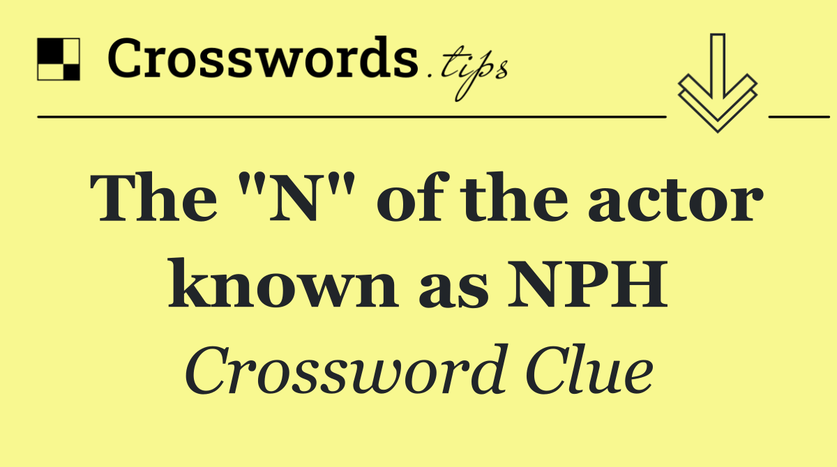 The "N" of the actor known as NPH
