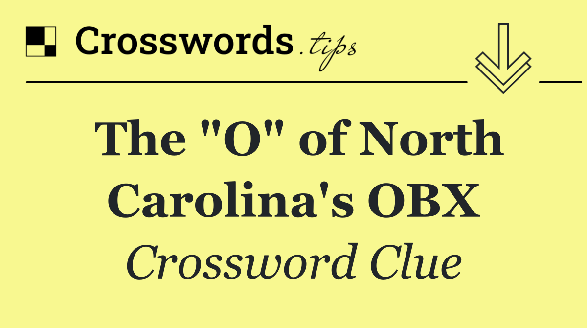 The "O" of North Carolina's OBX