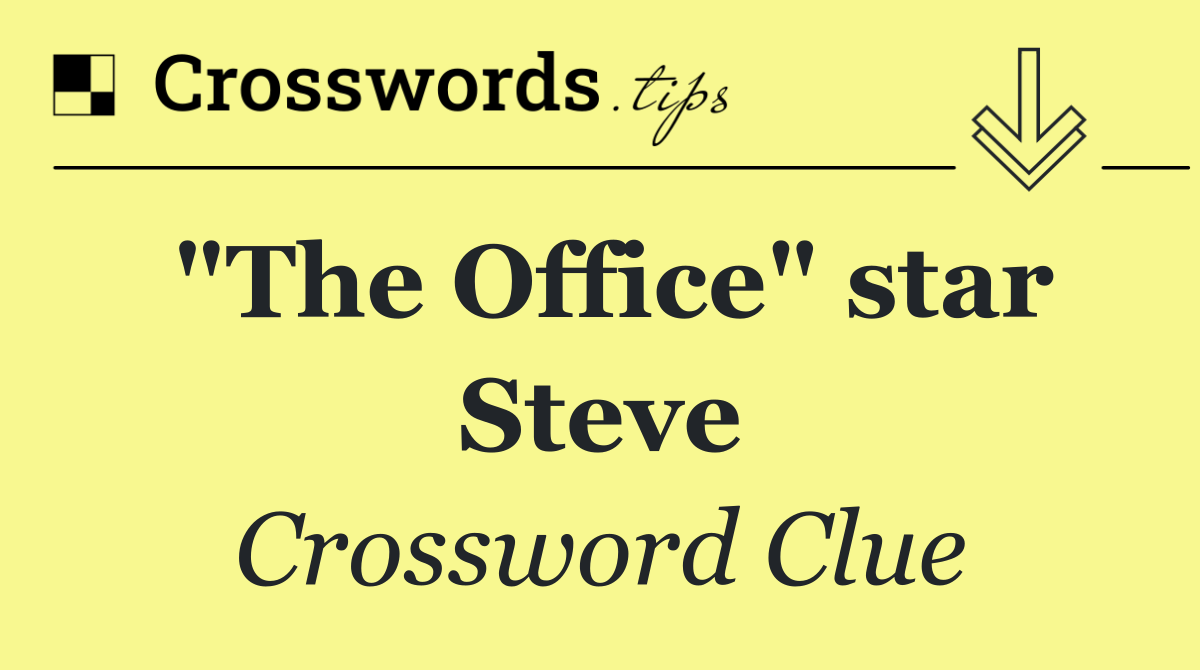 "The Office" star Steve