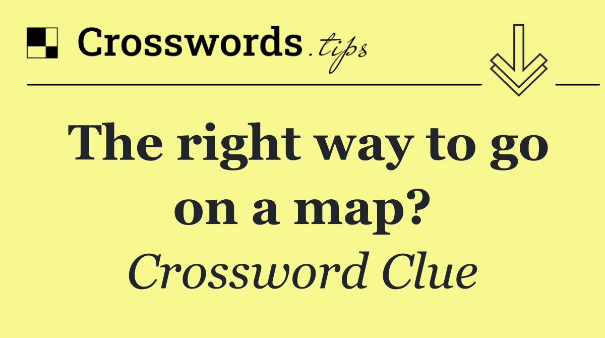 The right way to go on a map?