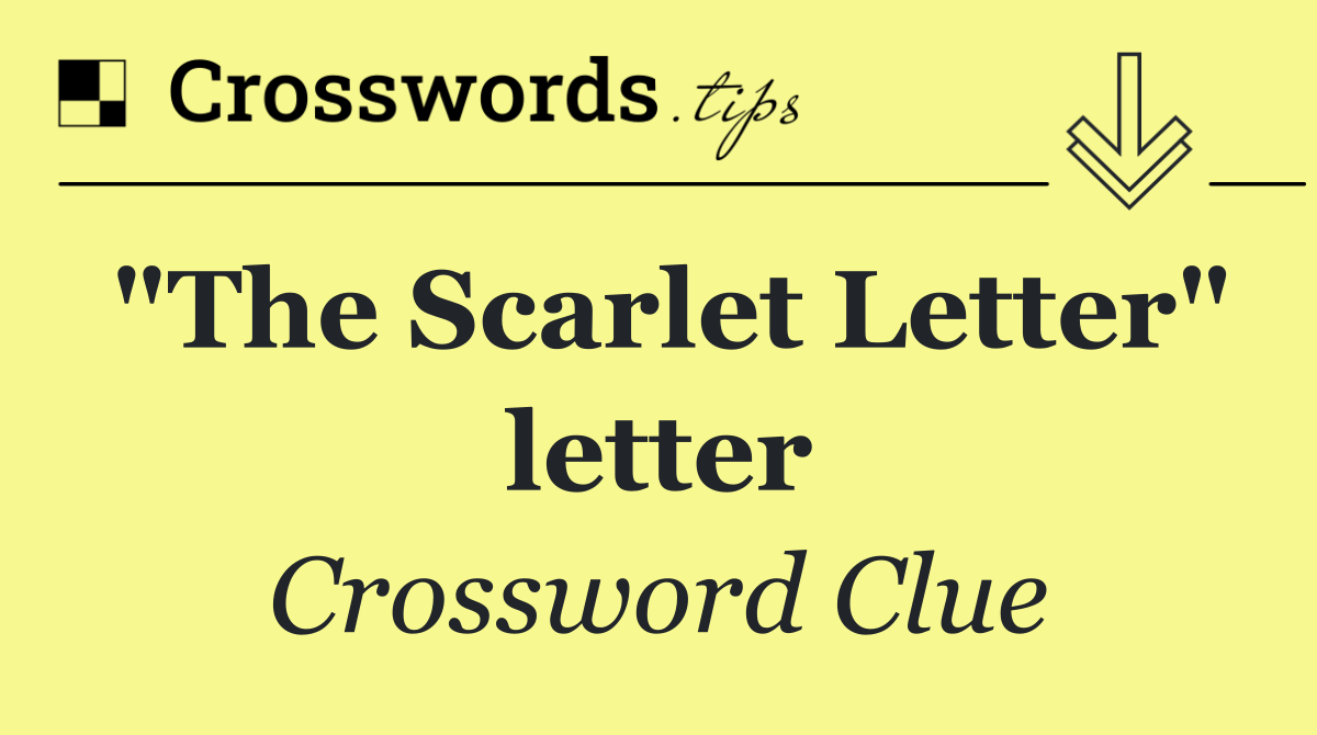 "The Scarlet Letter" letter