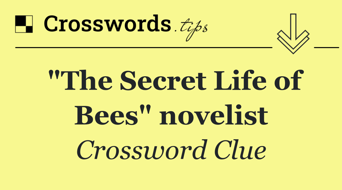 "The Secret Life of Bees" novelist