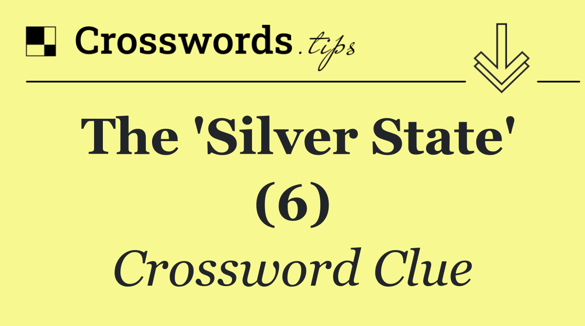The 'Silver State' (6)