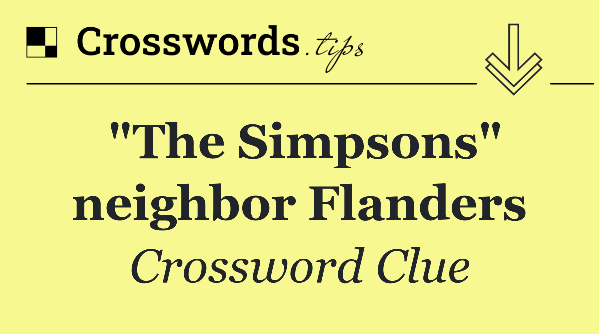 "The Simpsons" neighbor Flanders