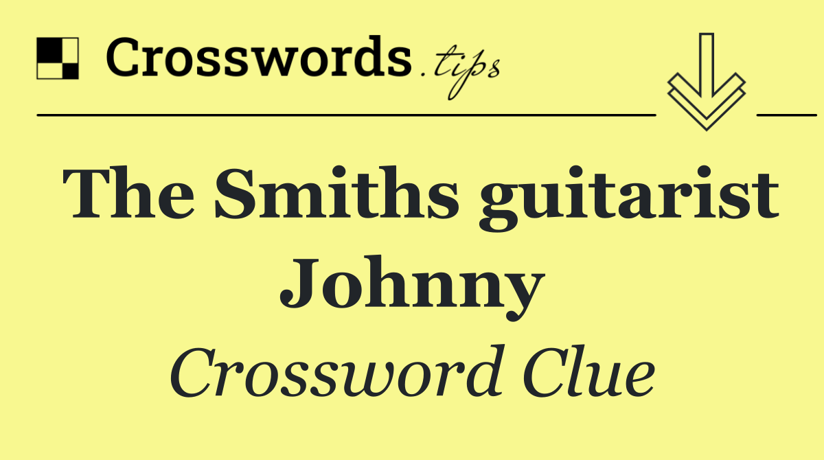 The Smiths guitarist Johnny