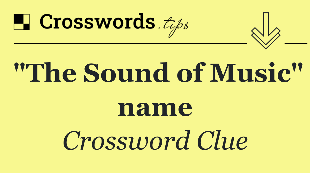 "The Sound of Music" name