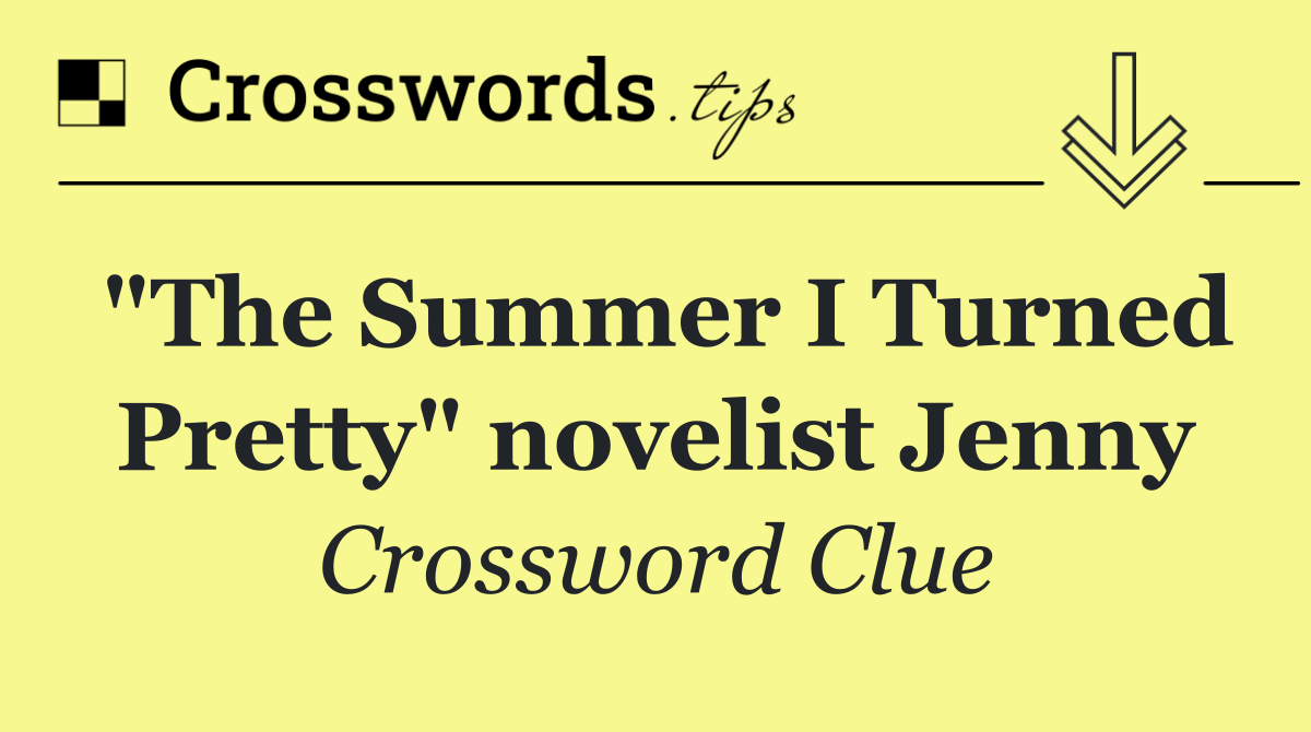 "The Summer I Turned Pretty" novelist Jenny