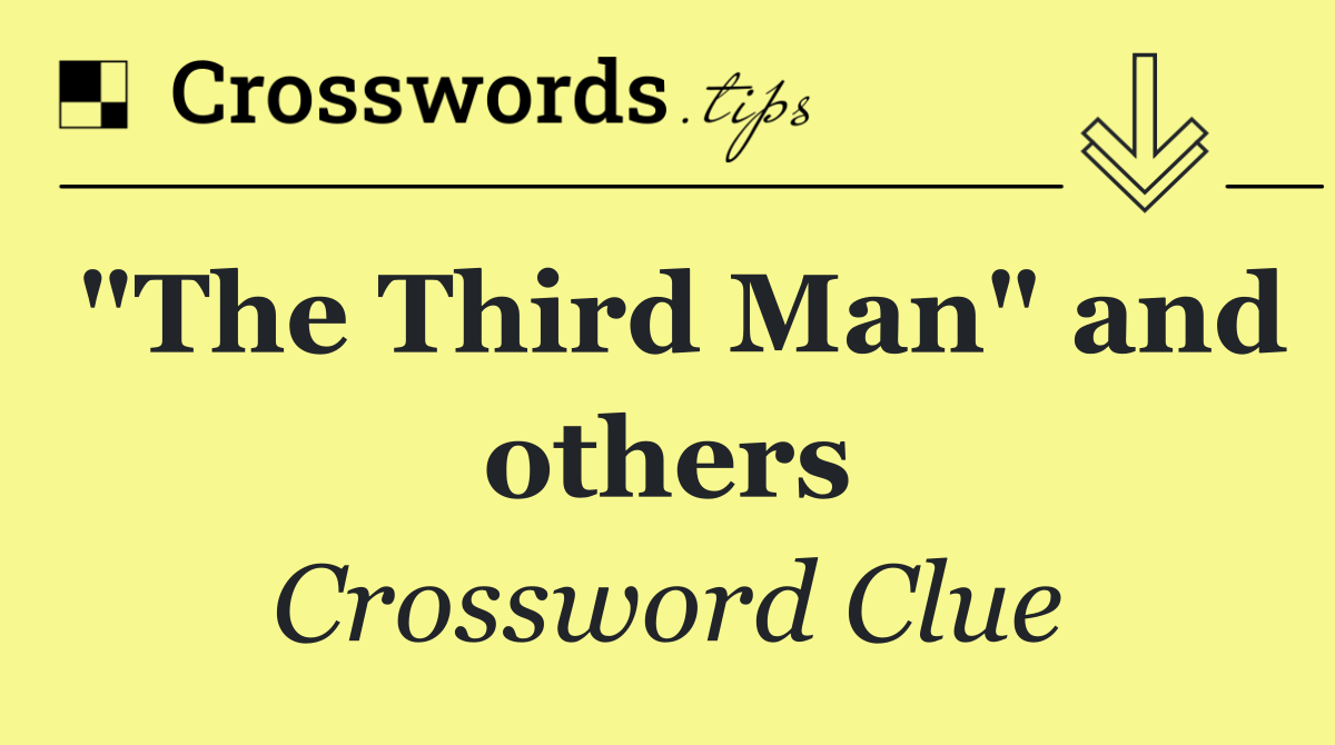 "The Third Man" and others