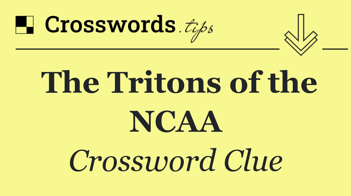 The Tritons of the NCAA
