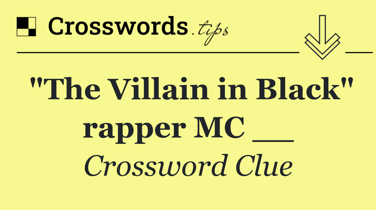 "The Villain in Black" rapper MC __