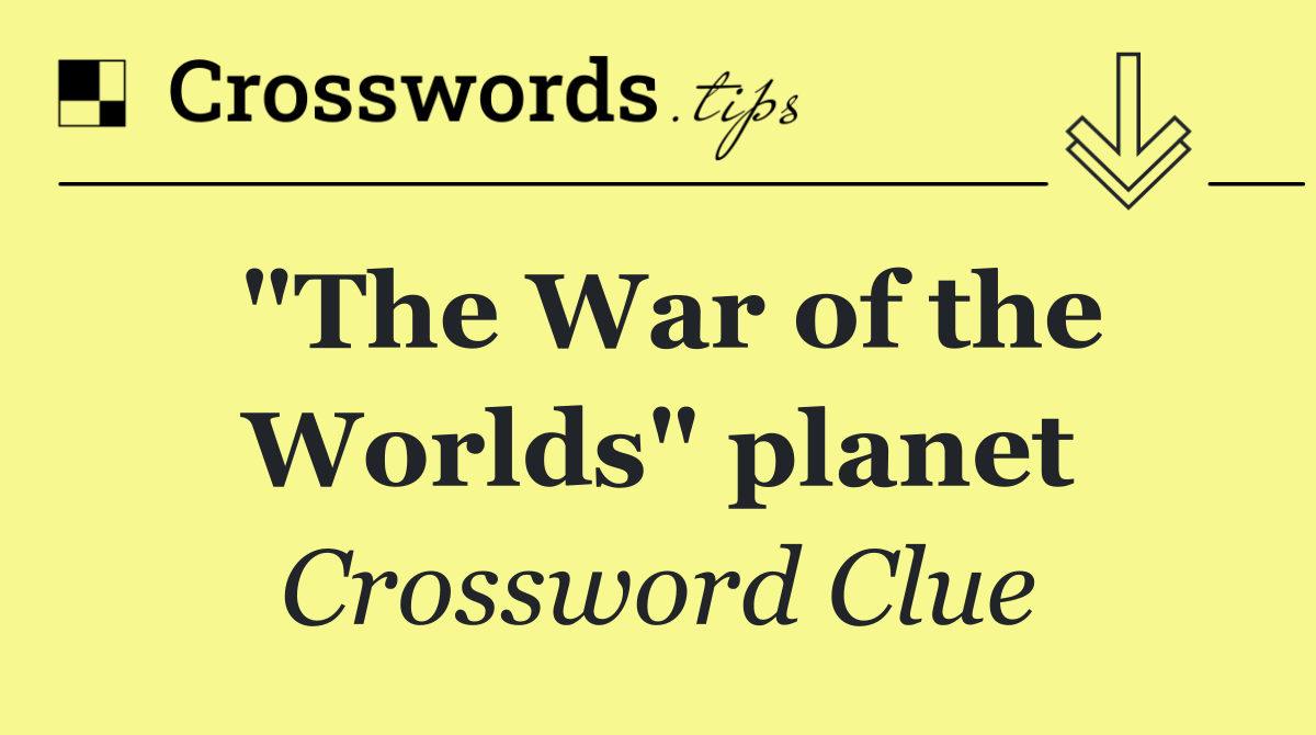 "The War of the Worlds" planet