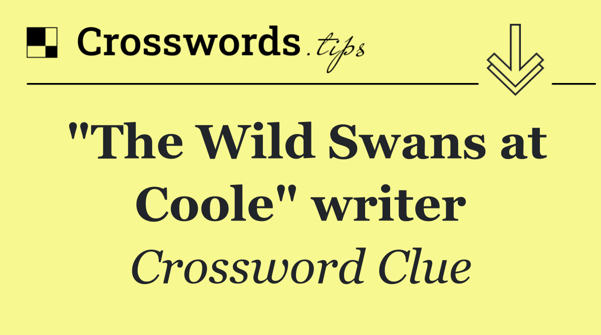 "The Wild Swans at Coole" writer