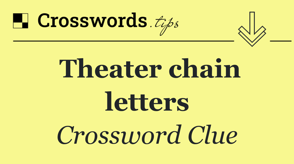 Theater chain letters