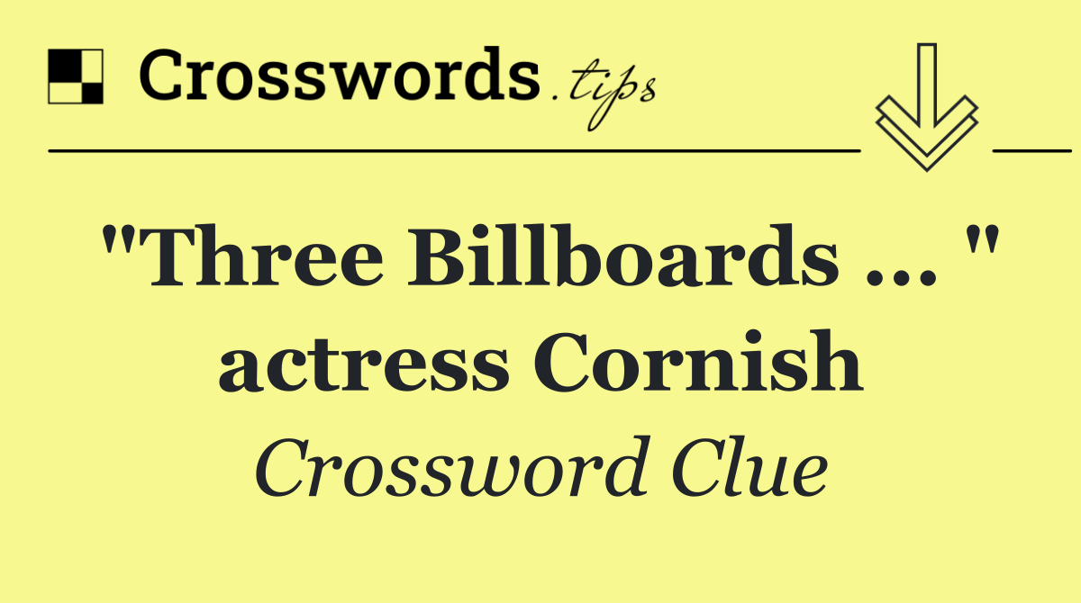 "Three Billboards ... " actress Cornish