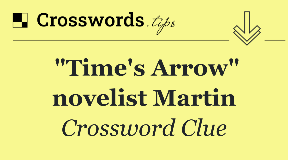 "Time's Arrow" novelist Martin