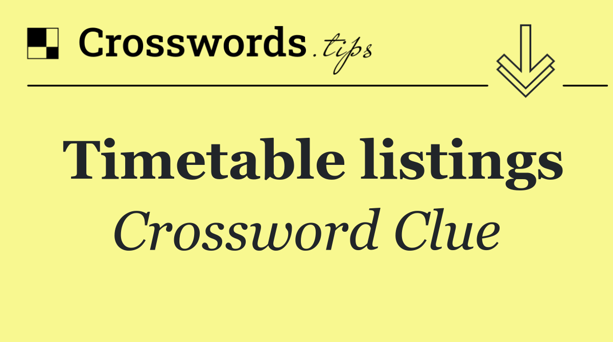 Timetable listings