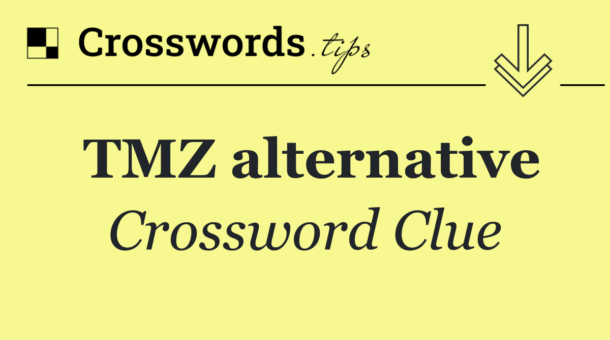 TMZ alternative