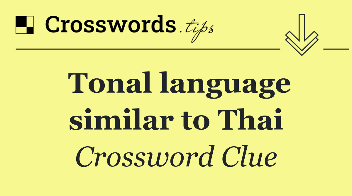 Tonal language similar to Thai