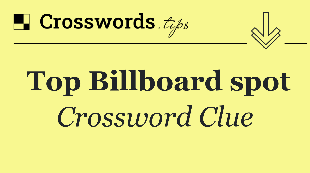 Top Billboard spot