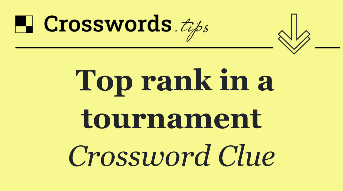 Top rank in a tournament