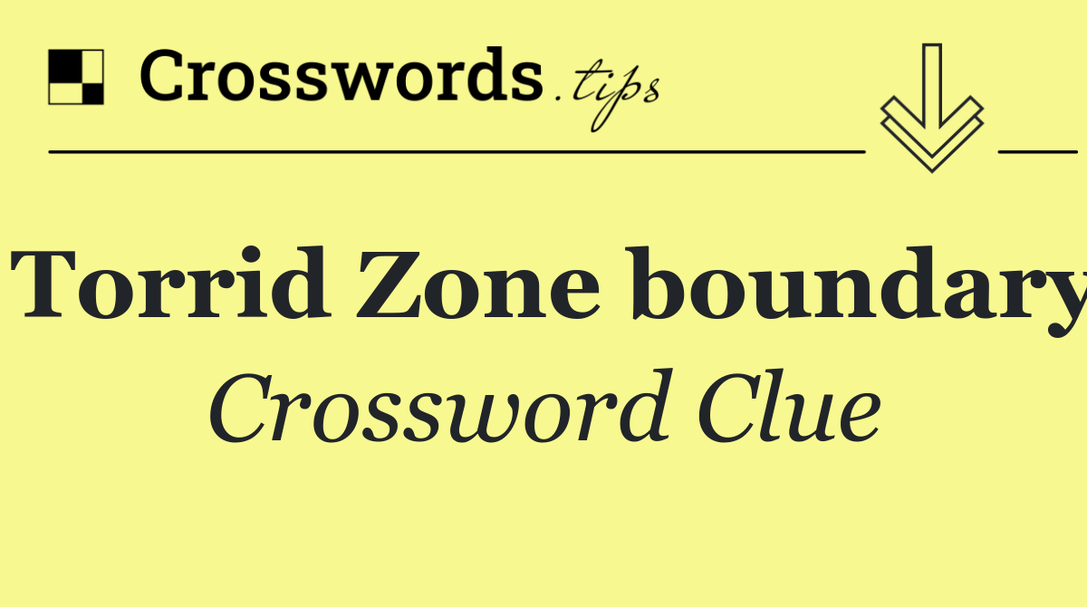Torrid Zone boundary