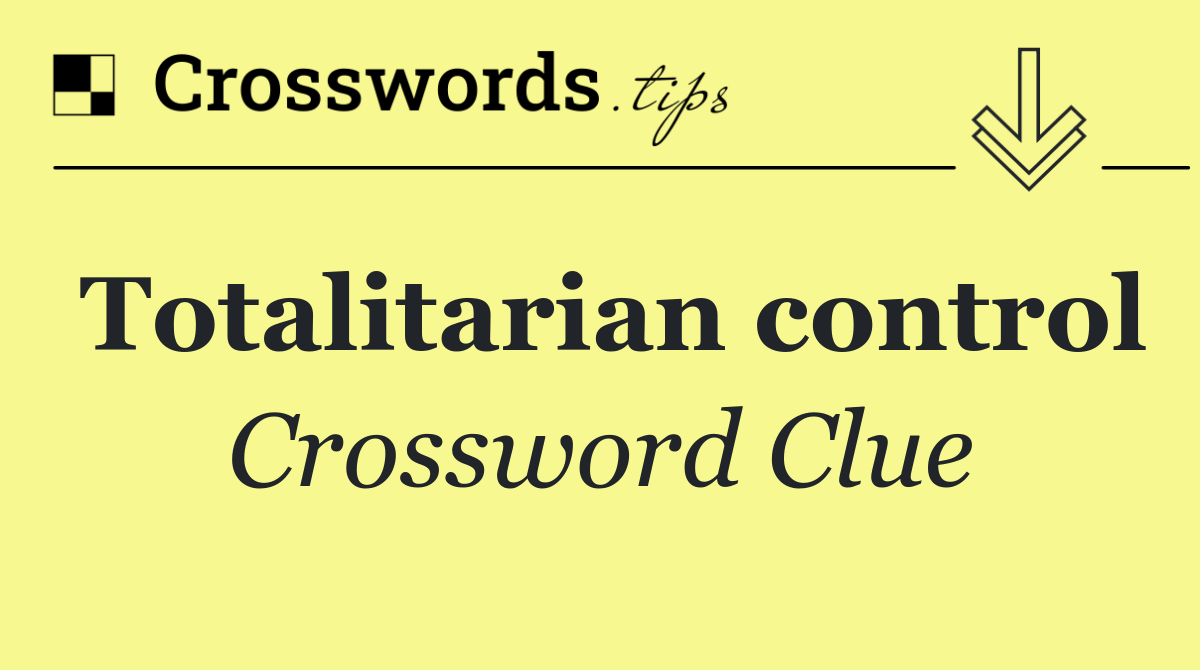 Totalitarian control