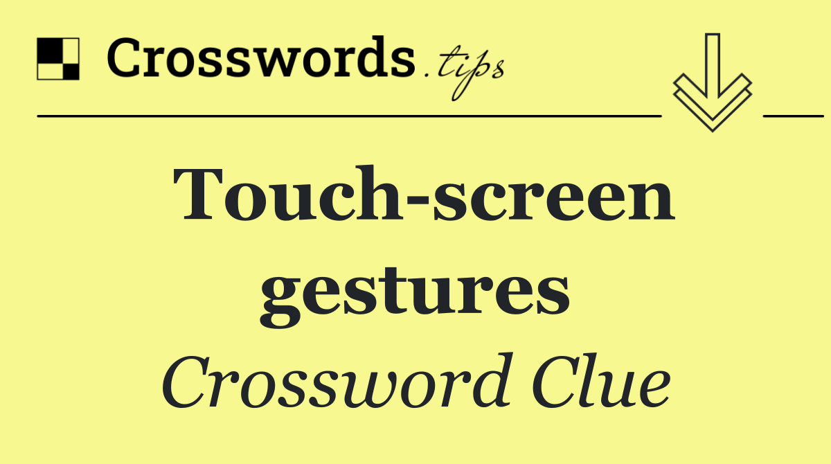 Touch screen gestures