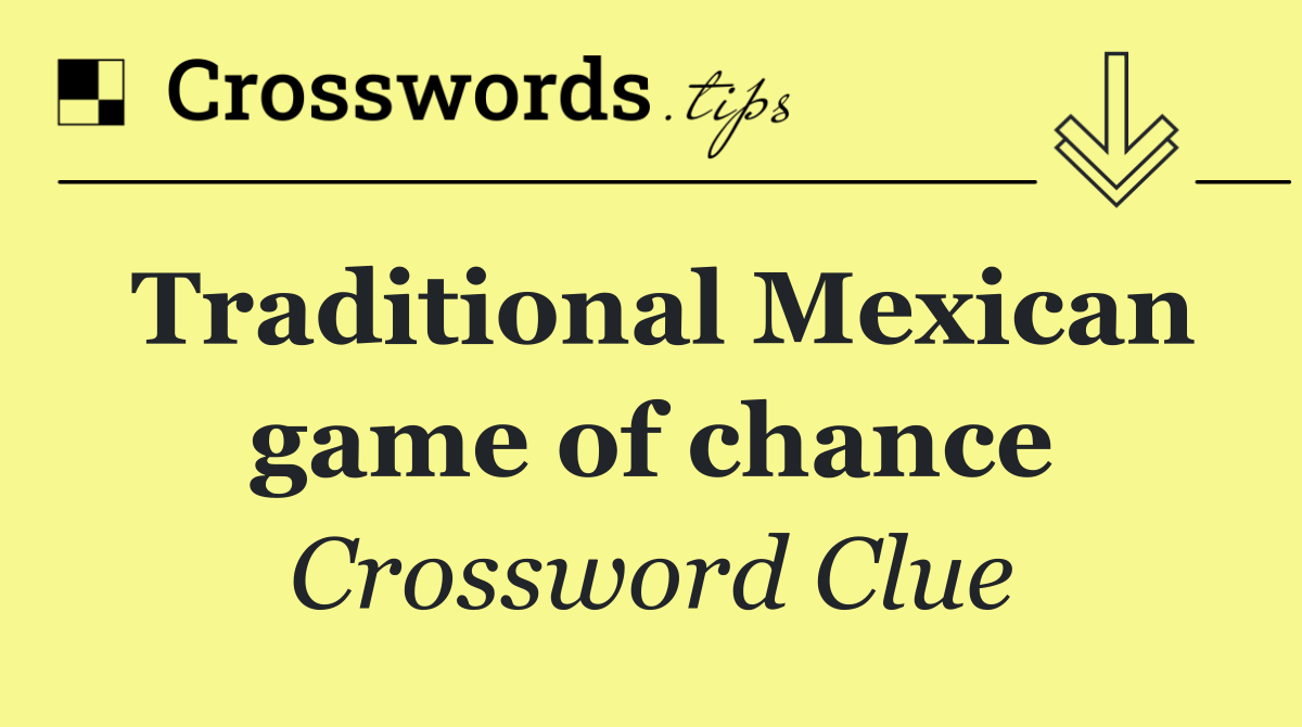 Traditional Mexican game of chance